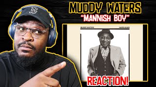 HES A Bad Man  Muddy Waters  Mannish Boy  REACTIONREVIEW [upl. by Hahsi]