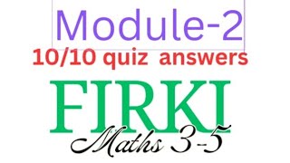 Module 2 Quiz answers 1010 marksfirki module 2 Questions and answers [upl. by Shanda]