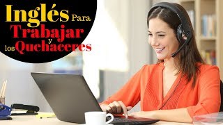 150 Aprende Inglés Práctico 😀 Inglés Para Trabajar y Los Quehaceres InglésEspañol [upl. by Seigler]