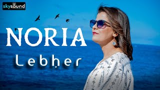 Noria  Lebher [upl. by Sonstrom362]