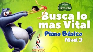 BUSCA LO MAS VITAL  PIANO BASICO NIVEL 3 [upl. by Assilat223]