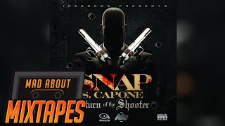 Snap Capone  Apocalypse Return of the Shooter MADABOUTMIXTAPE [upl. by Burnham]