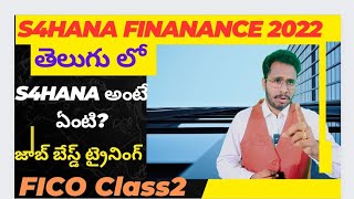 FICO  S4HANA Finance Class 2 S4HANA Finance In TeluguSAP Online Training in TeluguFICO Telugu [upl. by Assylla]