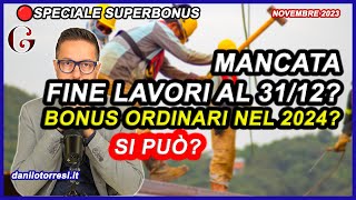 FINE LAVORI SUPERBONUS 110 al 31 dicembre 2023  nel 2024 coi bonus ordinari [upl. by Harret]