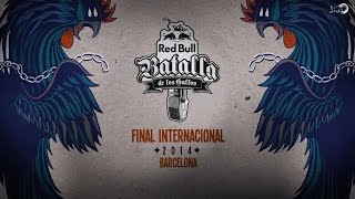 Red Bull Batalla de los Gallos  Final Internacional 2014 Barcelona [upl. by Lanos]