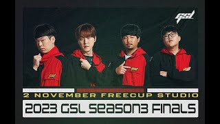 ENG 2023 GSL S3 Ro4 amp Finals 「Full VOD」 [upl. by Felten]