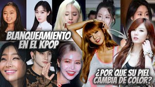 ¿Por qué la piel de los Idols es tan clara WHITEWASHING O BLANQUEAMIENTO EN EL KPOP [upl. by Grimbly]