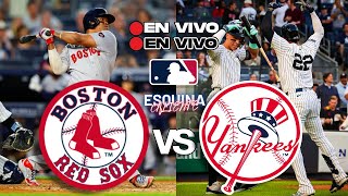 🔴 EN VIVO BOSTON RED SOX vs NEW YORK YANKEES  MLB LIVE [upl. by Susann388]