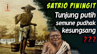 Ternyata Satrio piningit Tunjung Putih Semune Pudhak Kasungsang ini benarkah [upl. by Burra]