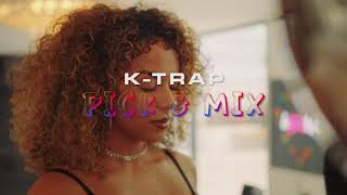 KTrap  Pick n Mix Official Video [upl. by Froh]