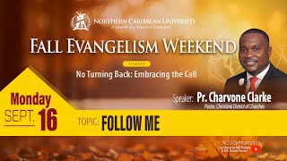 FALL EVANGELISM WEEKEND 2024  Follow Me  Northern Caribbean University [upl. by Christian]