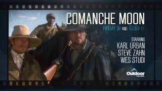 Friday Night at the Movies  Comanche Moon  Outdoor Channel [upl. by Kamillah]