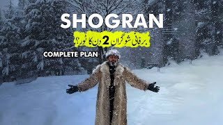 How to go Shogran Snowfall  Naran Kaghan Valley  Seri Paya  Tour vlog 2024 [upl. by Sedlik]