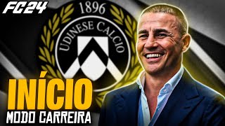 Modo Carreira Udinese com Fábio Cannavaro  FIFA 24 Ep01 [upl. by Judenberg]