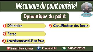 Dynamique du point généralités sur les forces [upl. by Esilec]