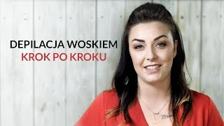 Depilacja woskiem krok po kroku [upl. by Anyala197]