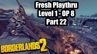 Borderlands 2 Fresh Start ep 22 [upl. by Aihsekat]