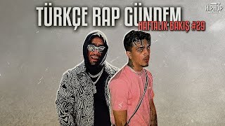 Türkçe Rap Gündem Haftalık Bakış 29 [upl. by Woodrow]