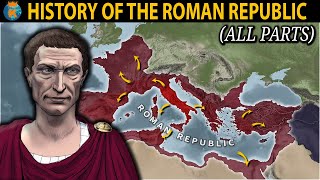 The History of the Roman Republic All Parts  753 BC  27 BC [upl. by Ttesil]