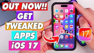 How to Get Tweaked Apps on iOS 17 No Jailbreak [upl. by Harrison]