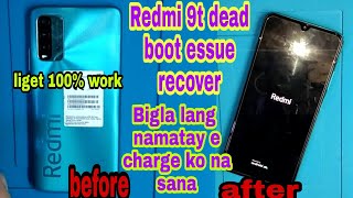 Redmi 9t Biglang Namatay Ayaw Mabuhay Best Tutorial Video 100 work Dead boot problem Solve [upl. by Sou]