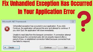 How To Fix Unhandled Exception Has Occurred In Your Application Error On Windows 10 [upl. by Alsworth]