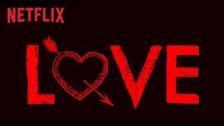 Love  Teaser  Netflix Nederlands HD [upl. by Neumark]