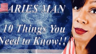 ARIES MAN 10 Things You Need to KNOW [upl. by Swen245]