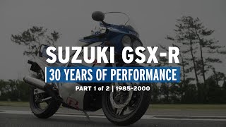 Suzuki GSXR 30 Years of Performance Part 1 of 2 [upl. by Eeltrebor]