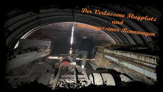 Der verlassene Flugplatz 🛩️ und ein vergessener Rennwagen 🏎️ lostplace urbex 🇩🇪 [upl. by Konikow]