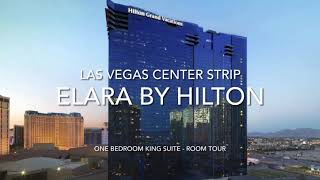 Elara by Hilton  Las Vegas Center Strip Hotel  One Bedroom Suite Tour [upl. by Perry]