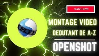 Montage Vidéos pour les débutants de A à Z avec Openshot 🚀 [upl. by Domingo920]