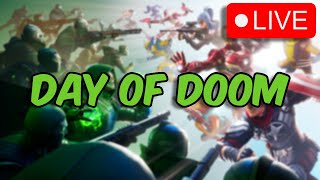 NEW FORTNITE DAY OF DOOM UPDATE LIVE [upl. by Mihalco]