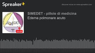 Edema polmonare acuto [upl. by Haiel]