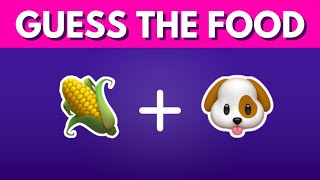 GUESS THE FOOD BY EMOJI QUIZ🍩🌭 ARE YOU A FOODIE🍦🍔🍟 [upl. by Glorianna]