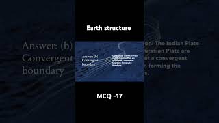 Earths Structure Plate Tectonics Earthquakes and Volcanism MCQ17   ShortsEarthStructureMCQ [upl. by Balling]