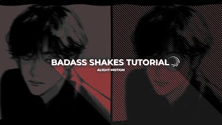 alight motion badass shakes tutorial ✿ [upl. by Chase]