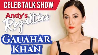 Andys Royalties Celebrity Talkshow with GauaharKhan 2020 [upl. by Boys]