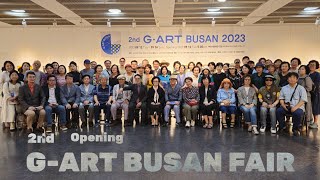 2nd G•ART BUSAN 2023  Opening Ceremony 2023년 9월12일1700 pm 부산시민회관 전관 부산 광역시 동구 지성로 133번길 16 [upl. by Anikehs]