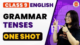 Tenses Class 9 in One Shot  CBSE 9th Class English Grammar  Oshin Maam CBSE2024Exam [upl. by Esinert]