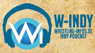 8 WrestlingInfosde Indy Podcast  WrestleMania Weekend is coming oder Eine epische Einleitung [upl. by Ereveneug]