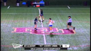 2012 CHSAA Girls Lacrosse ChampionshipAir Academy vs Cherry Creek [upl. by Shushan]