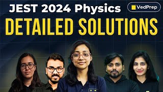 JEST 2024 Physics Preparation  Detailed Solution  VedPrep Physics Academy [upl. by Annauqal540]