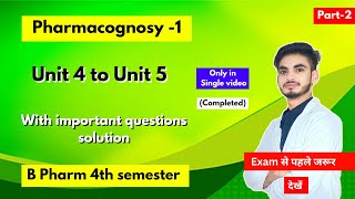 Pharmacognosy 4th semester important questions। With solution Notes। B Pharm। Shahruddin khan।Part2 [upl. by Nyleikcaj274]