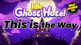 Inexperienced Heres A Guide To Spooky Success At The Idle Ghost Hotel [upl. by Neelhtakyram]