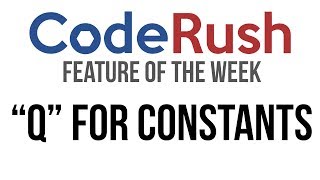 CodeRush FotW Q For Constants [upl. by Lrae386]