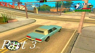 Grand Theft Auto San Andreas Part 3 [upl. by Corby]