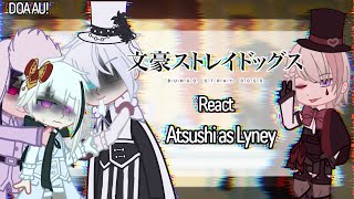 BSD React to Atsushi as Lyney DOA AU [upl. by Bonnell]