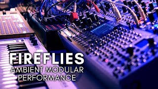 Fireflies Ambient Modular Performance E370 Morphagene [upl. by Timi453]