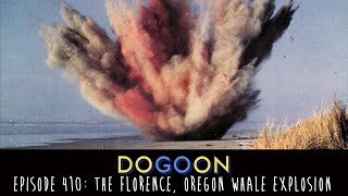 410  The Exploding Whale of Florence Oregon with NICK MASON [upl. by Yanahc]